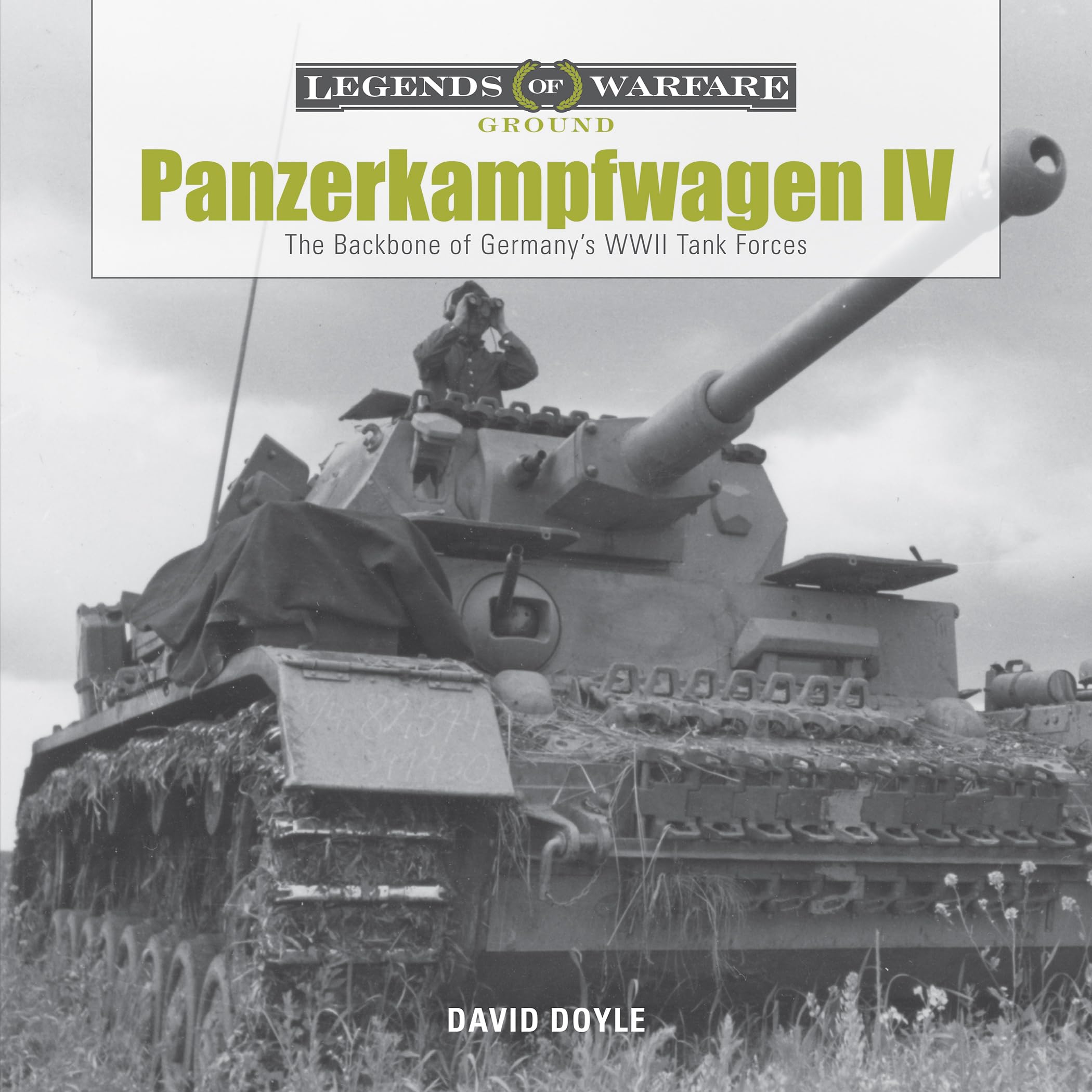 Panzerkampfwagen IV: The Backbone of Germany s WWII Tank Forces (Legends of Warfare: Ground) Photography