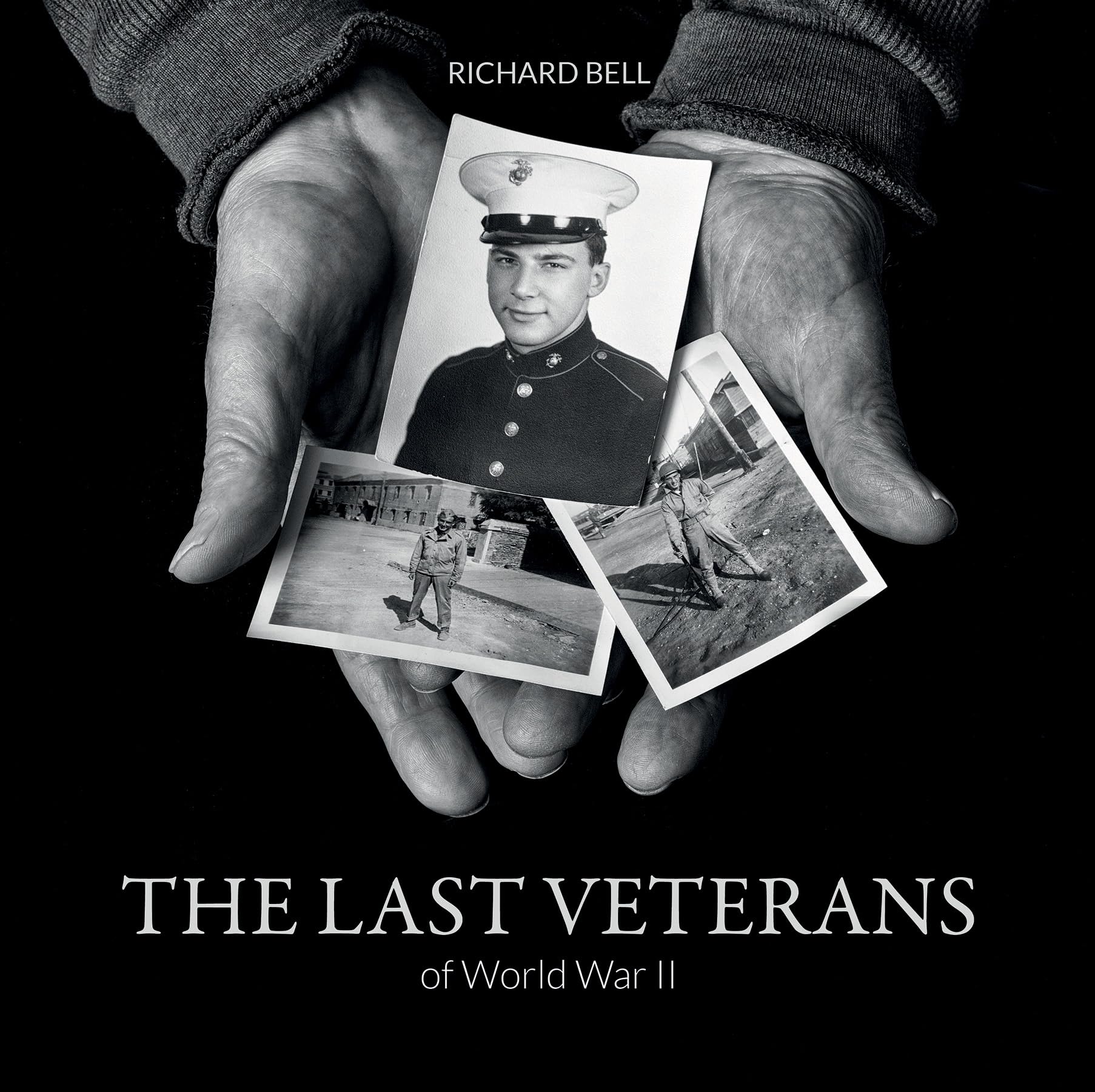 The Last Veterans of World War II: Portraits and Memories Biographies & Memoirs