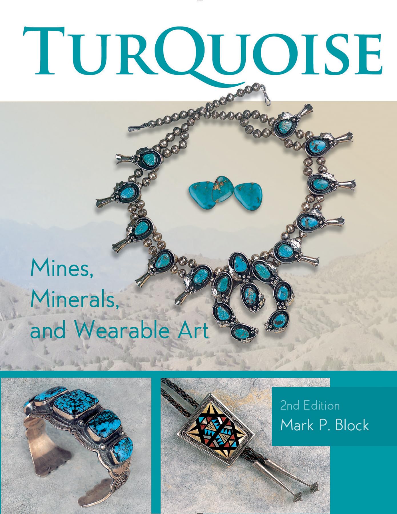 Turquoise Mines, Minerals, and Wearable Art, 2nd Edition Mathematics