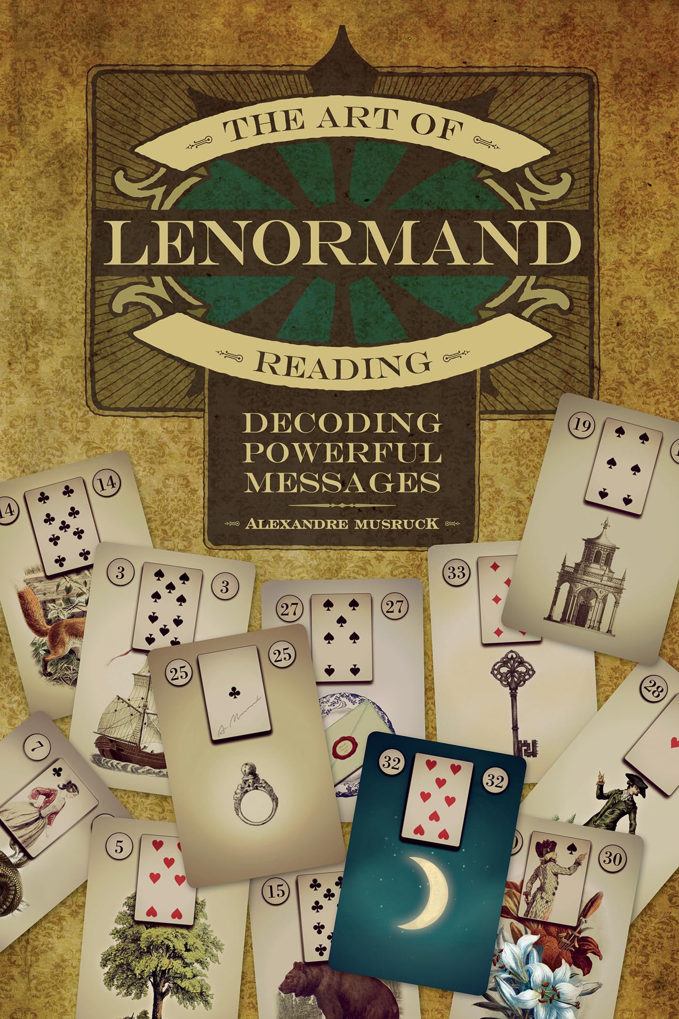 The Art of Lenormand Reading Religion & Esotericism
