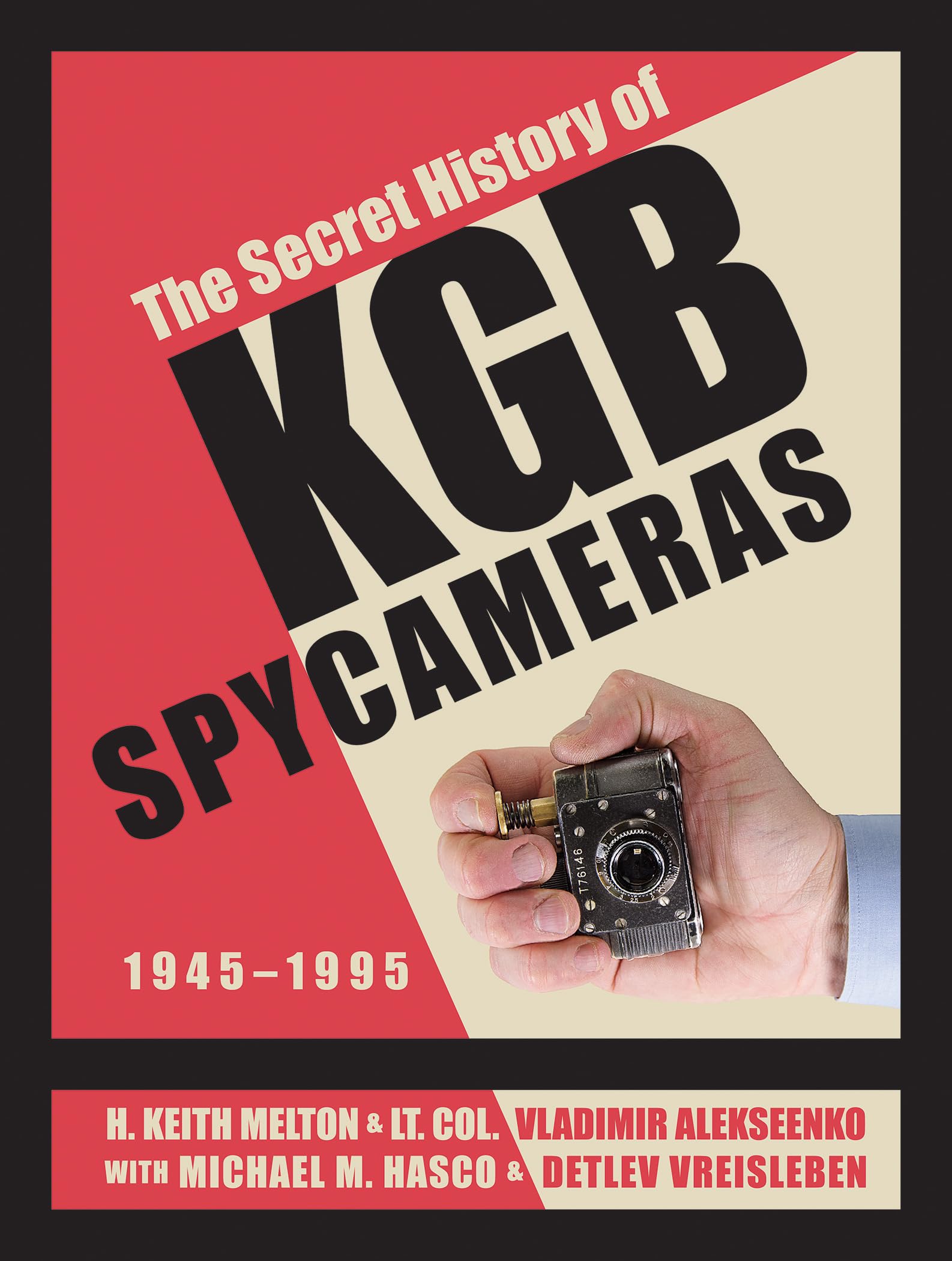 Secret History of KGB Spy Cameras: 1945-1995 Photography