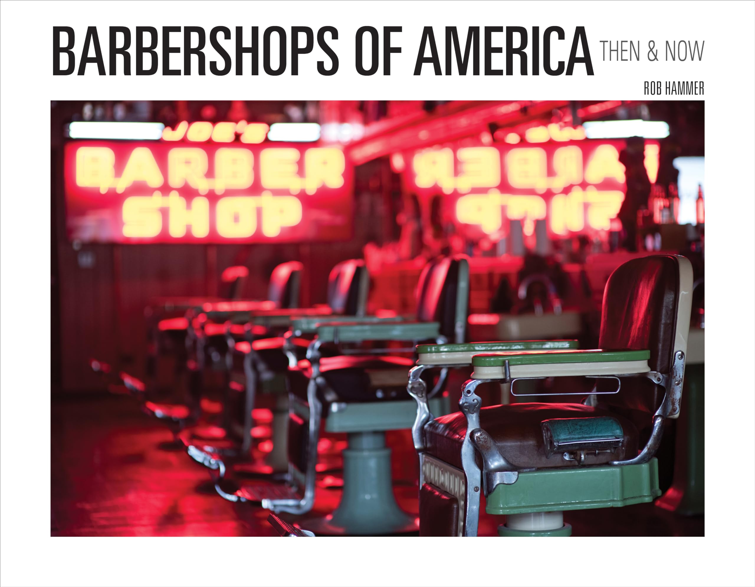 Barbershops of America: Then & Now Travel