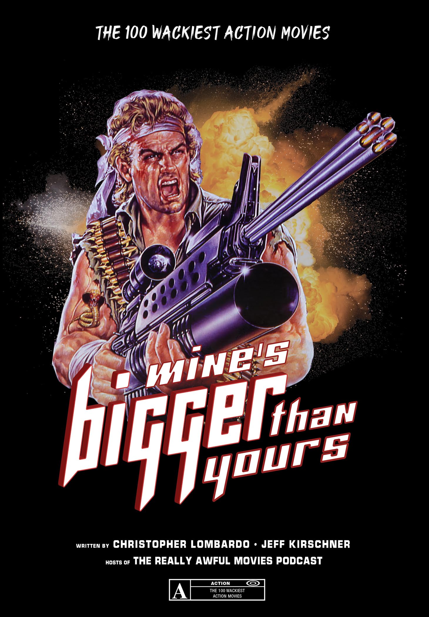 Mine's Bigger Than Yours: The 100 Wackiest Action Movies Manga