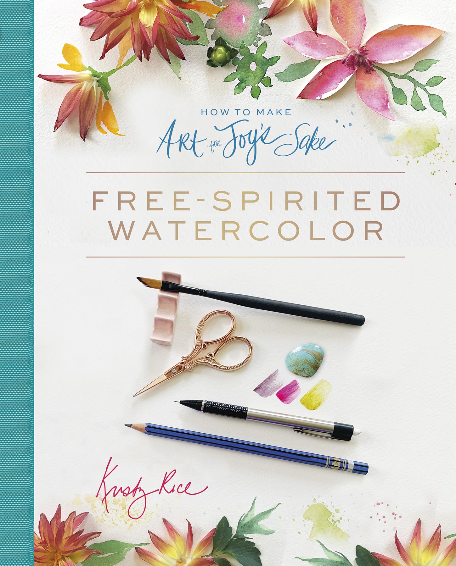 How to Make Art for Joy's Sake: Free-Spirited Watercolor Film, Art & Culture