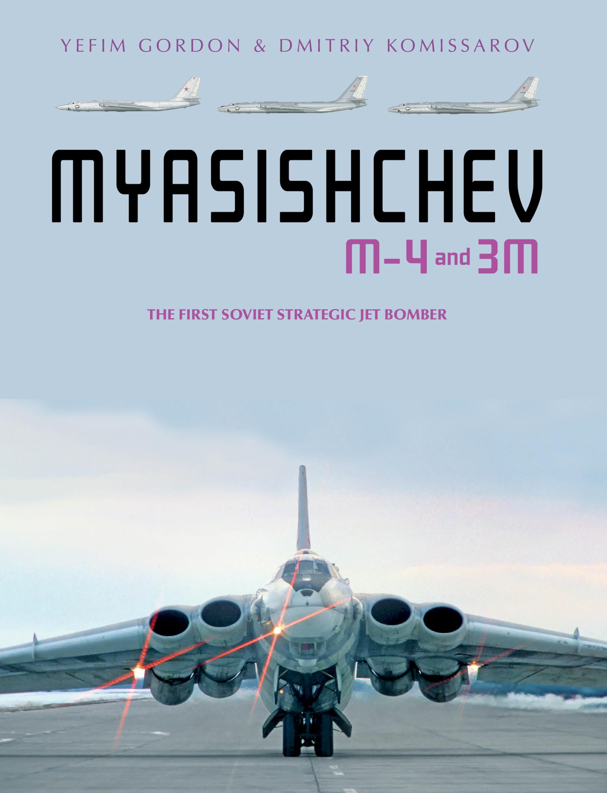 Myasishchev M-4 and 3m: The First Soviet Strategic Jet Bomber Social Sciences