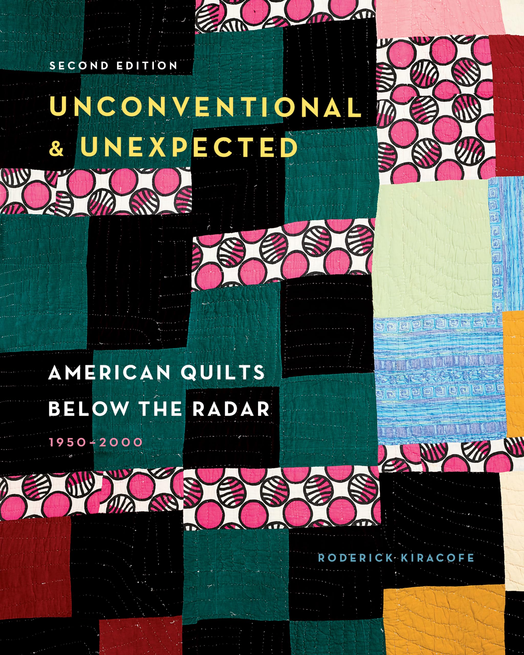 Unconventional & Unexpected: American Quilts Below the Radar; 1950-2000 Hobbies & Crafts