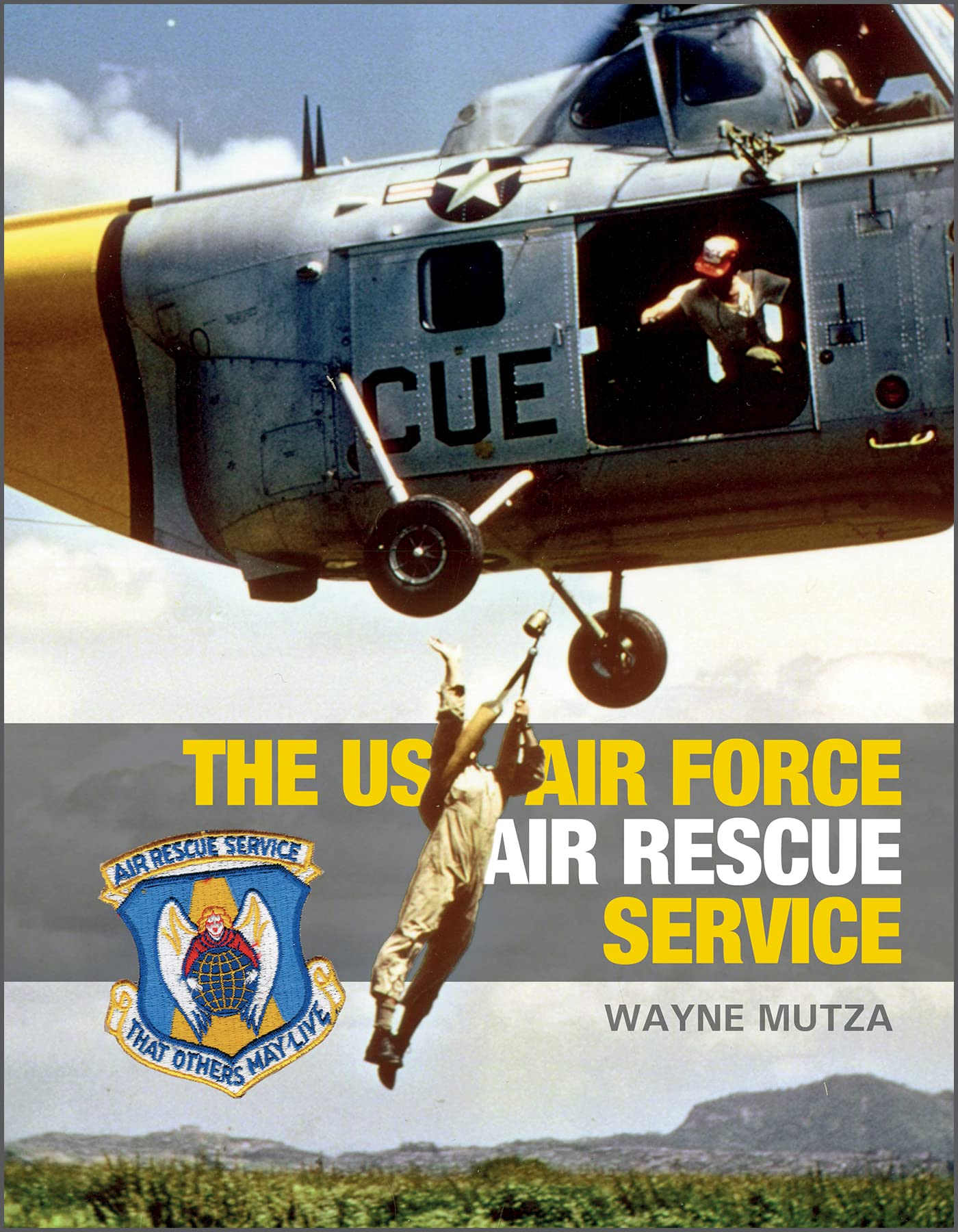 The Us Air Force Air Rescue Service: A History Social Sciences