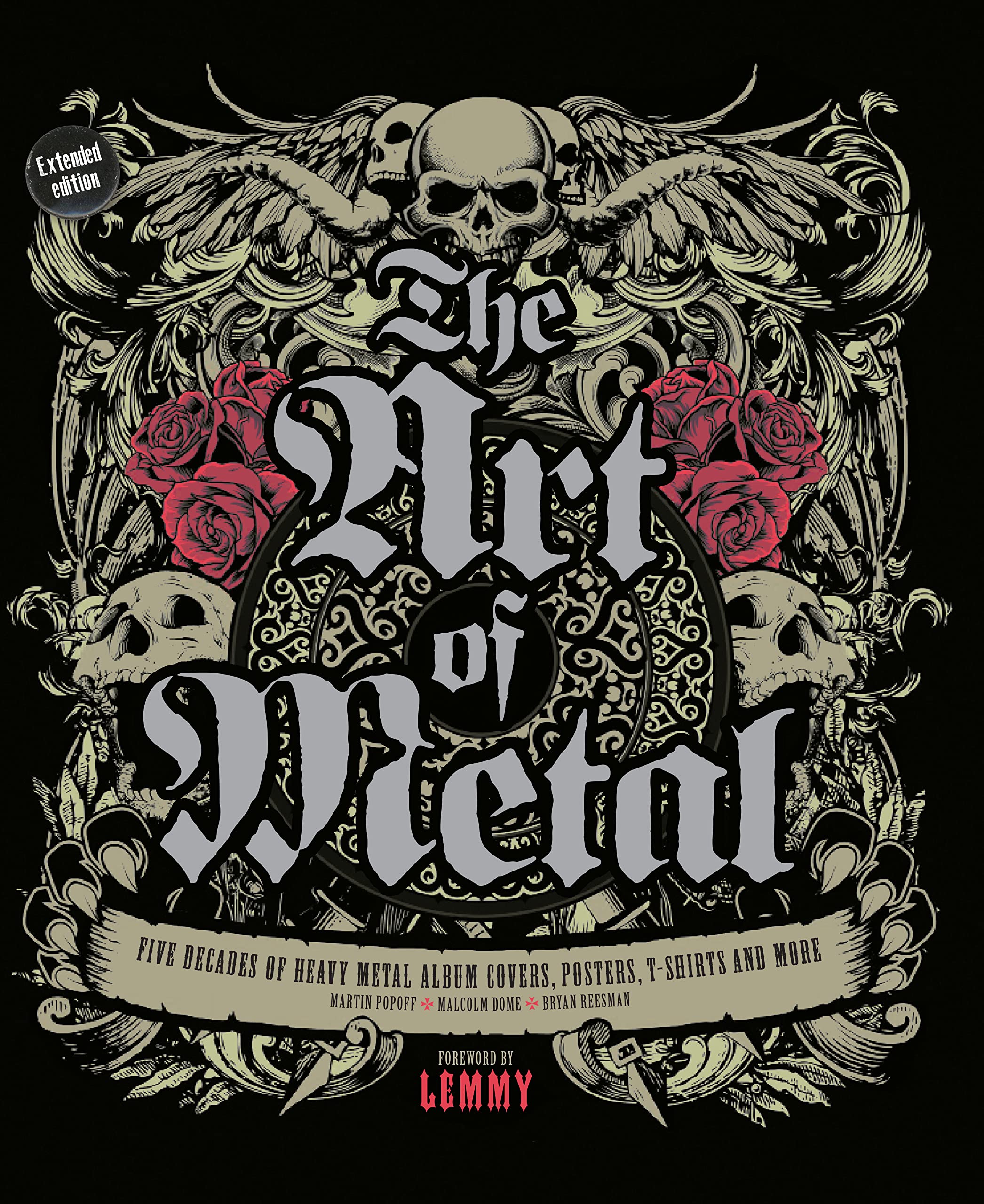 The Art of Metal: Five Decades of Heavy Metal Album Covers, Posters, T-shirts, and More Arts & Music