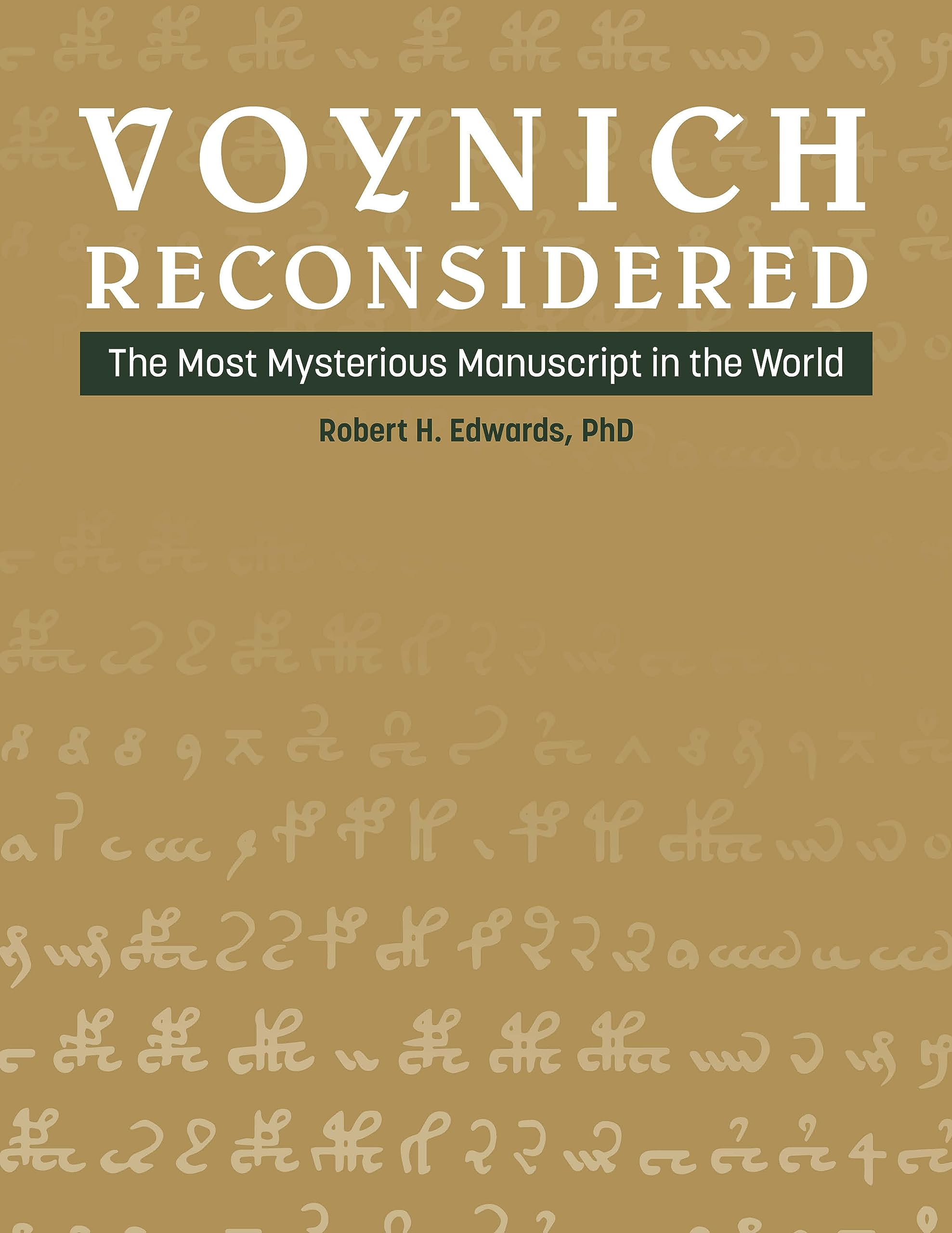 Voynich Reconsidered: The Most Mysterious Manuscript in the World Film, Art & Culture