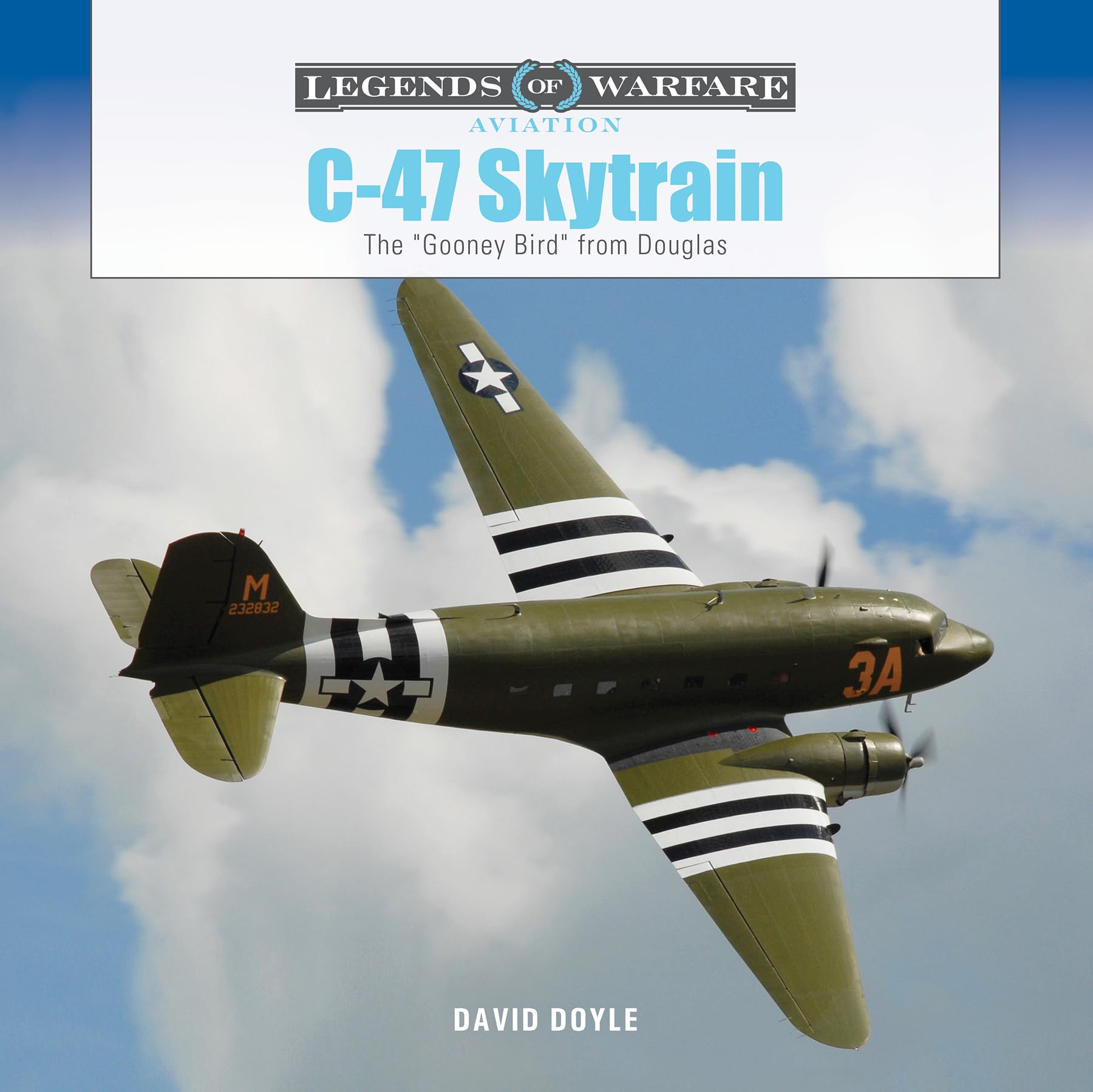 C-47 Skytrain: The "Gooney" Bird from Douglas (Legends of Warfare: Aviation) Social Sciences