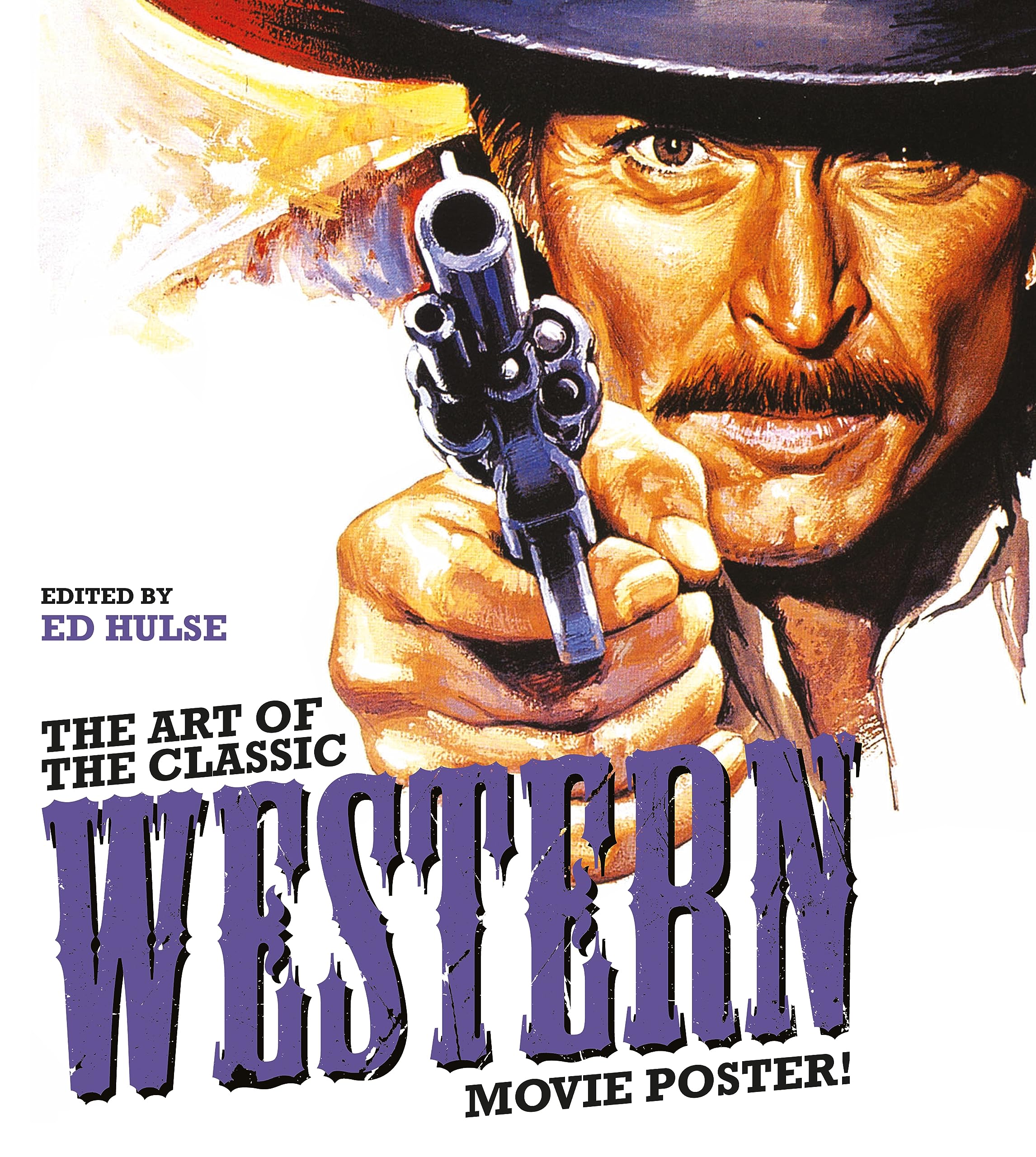 The Art of the Classic Western Movie Poster! Film, Art & Culture