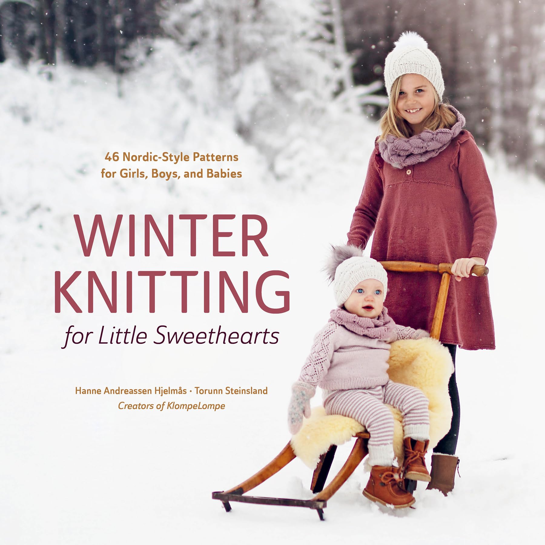 Winter Knitting for Little Sweethearts: 46 Nordic-style Patterns for Girls, Boys, and Babies Hobbies & Crafts