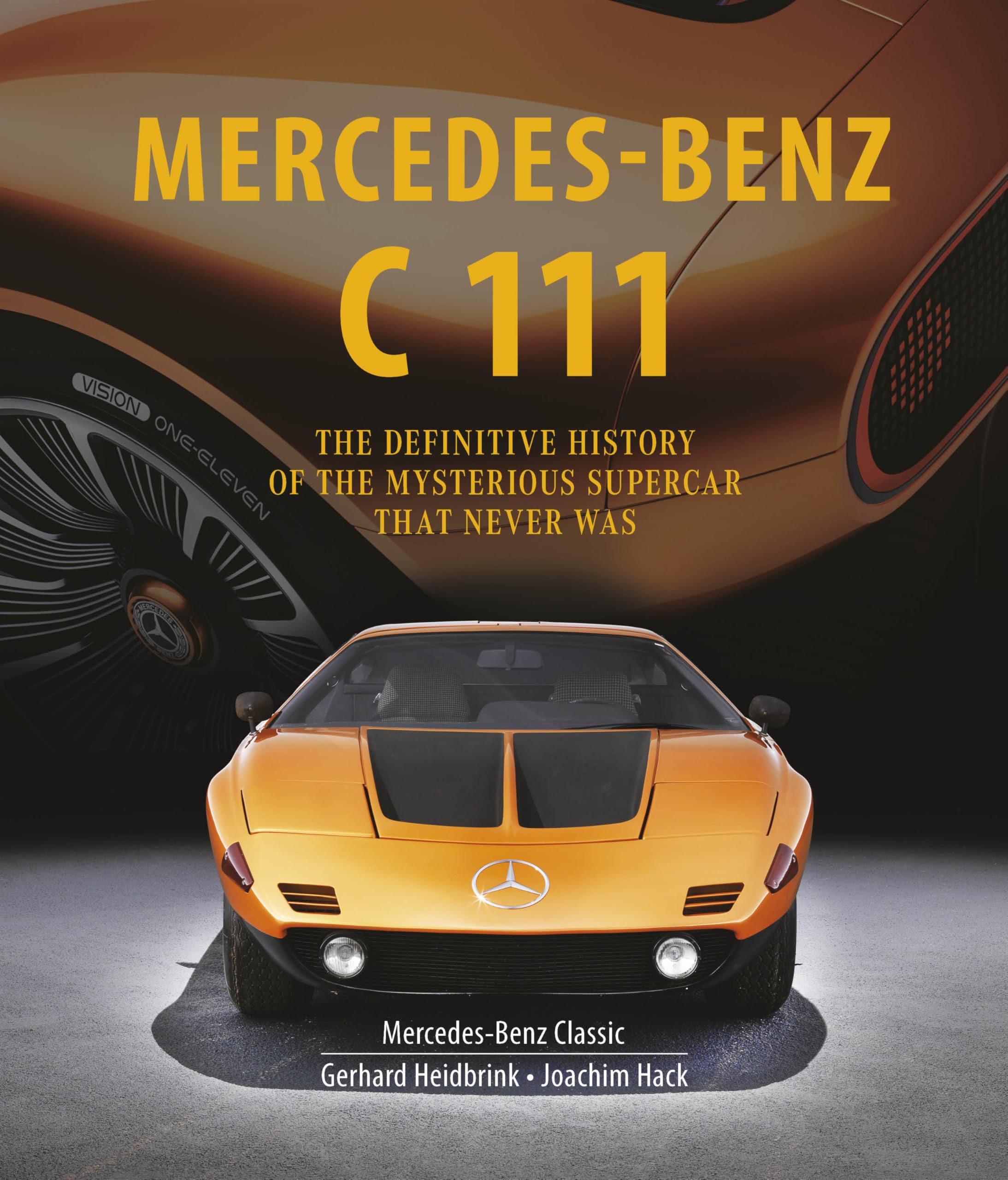 Mercedes-Benz C 111: The Definitive History of the Mysterious Supercar That Never Was Travel