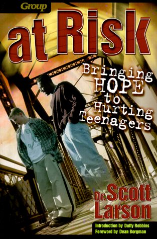 At Risk: Bringing Hope to Hurting Teenagers book