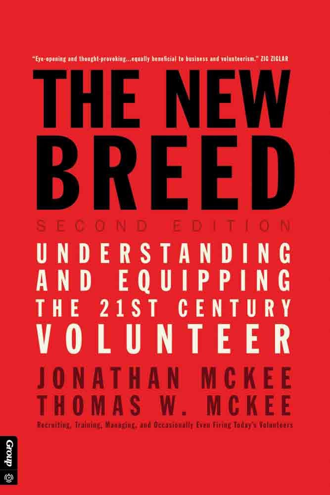 The New Breed: Second Edition: Understanding and Equipping the 21st Century Volunteer Social Sciences