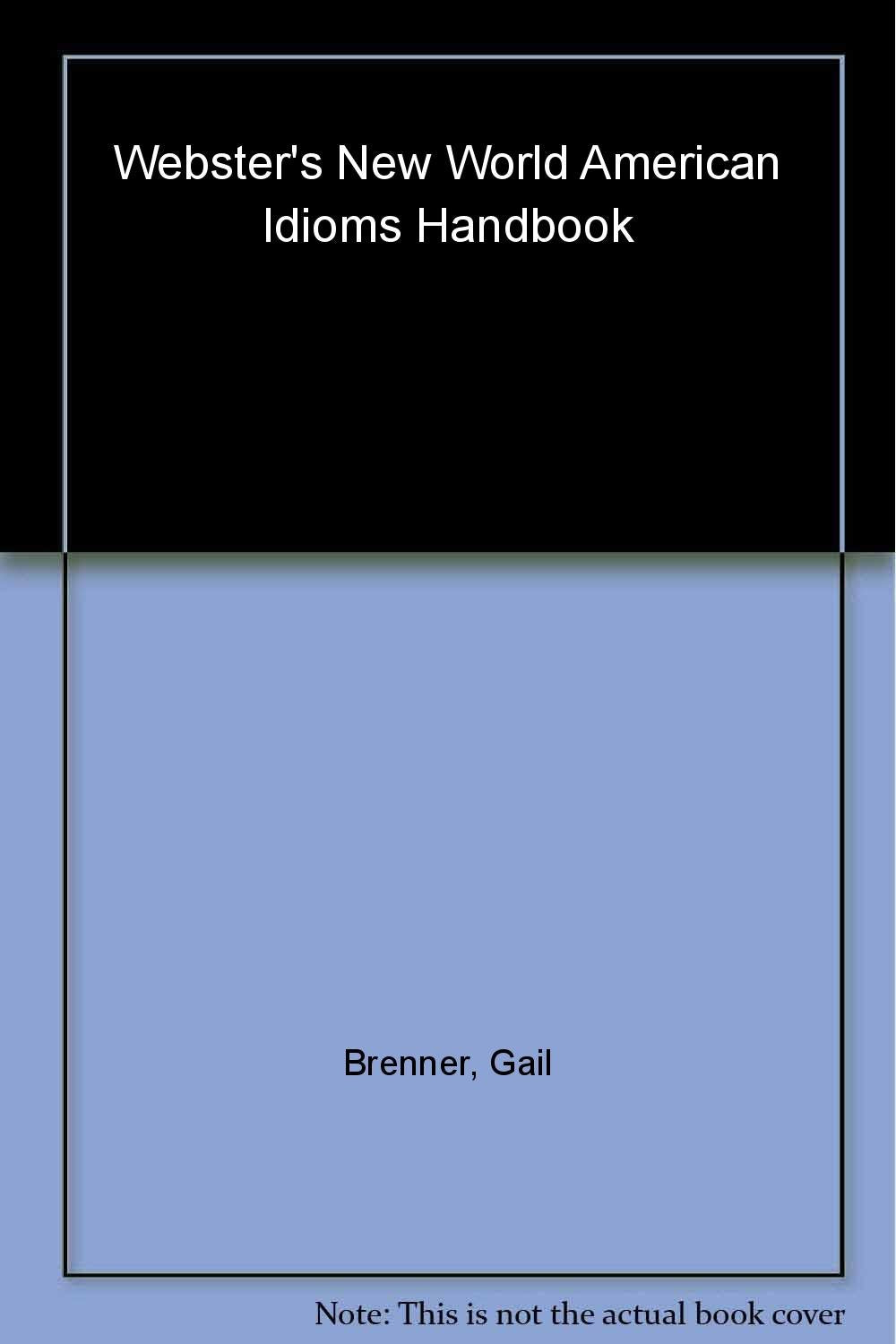 Webster's New World American Idioms Handbook Social Sciences