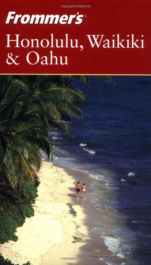Frommer's Honolulu, Waikiki and Oahu (Frommer's S.) Leisure, Home & Garden