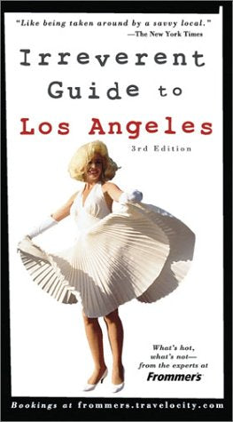Frommer's Irreverent Guide to Los Angeles (Frommer's Irreverent Guides) Leisure, Home & Garden