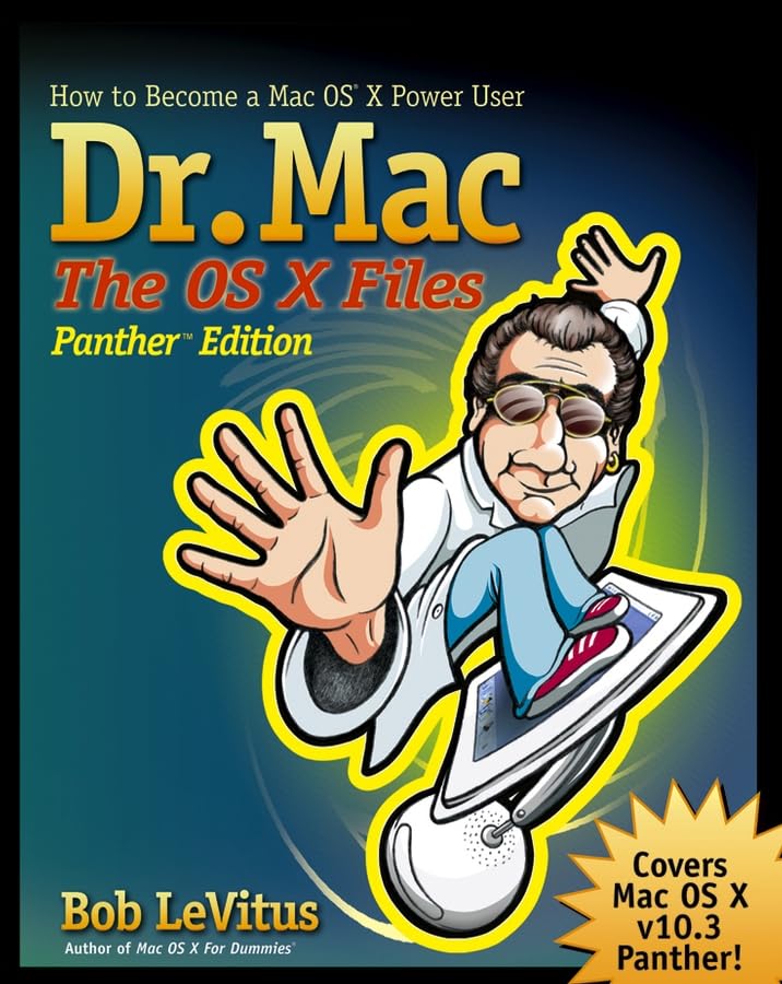 Dr. Mac: The OS X Files. Panther Edition Computer Science
