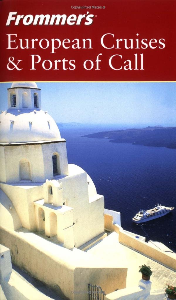 Frommer's European Cruises and Ports of Call Leisure, Home & Garden
