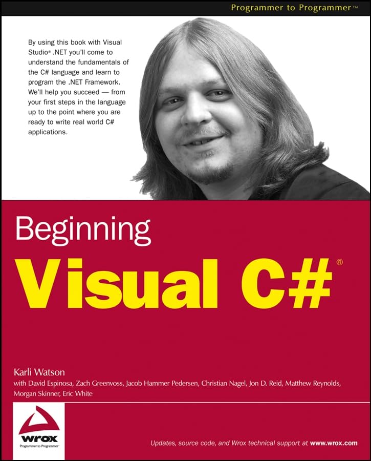 Beginning Visual C#: Revised edition Computer Science