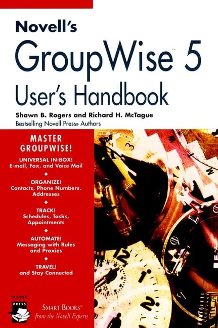 Novell's Groupwise 5 User's Handbook (Novell Press) Computer Science