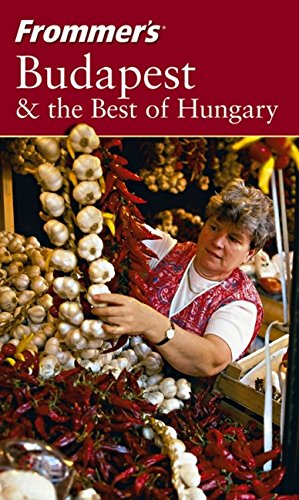 Frommer's Budapest & the Best of Hungary, 5th Edit Ion book