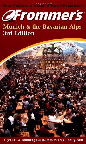 Munich and the Bavarian Alps (Frommer's Complete City Guides) Leisure, Home & Garden