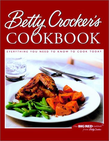 Betty Crocker Cookbook: Everything You Need to Know to Cook Today Books
