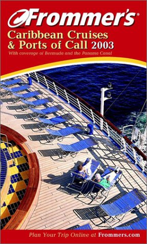 Frommer's Caribbean Cruises and Ports of Call (Frommer's S.) Leisure, Home & Garden