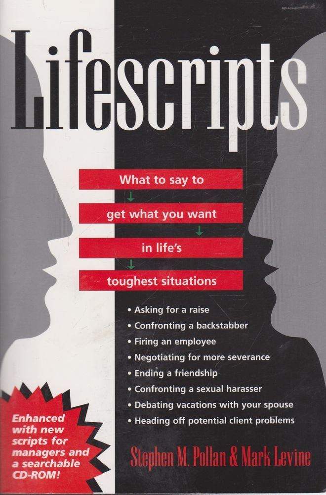 Lifescripts: What to Say to Get What You Want in Life's Toughest Situations Lifestyle