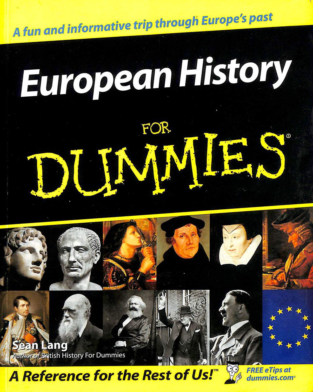 European History for Dummies: A Reference for the Rest of Us! Politics & History