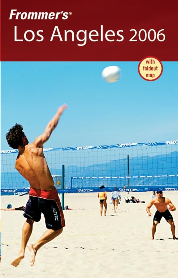 Frommer′s® Los Angeles 2006 Leisure, Home & Garden