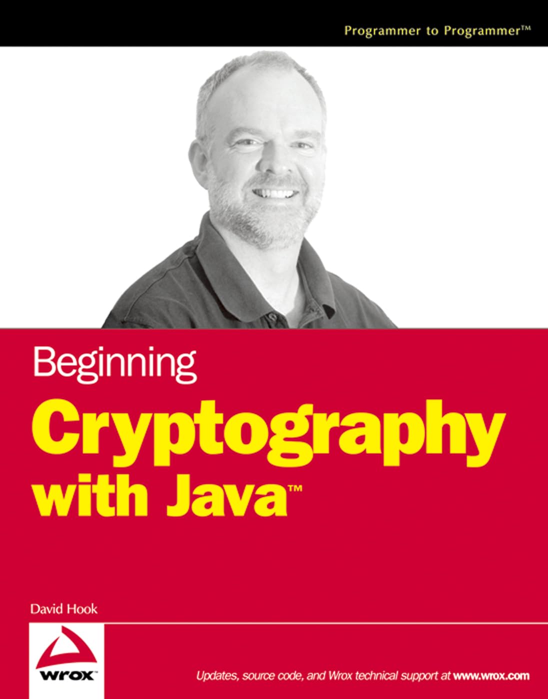 Beginning Cryptography with Java (Programmer to Programmer) Computer Science