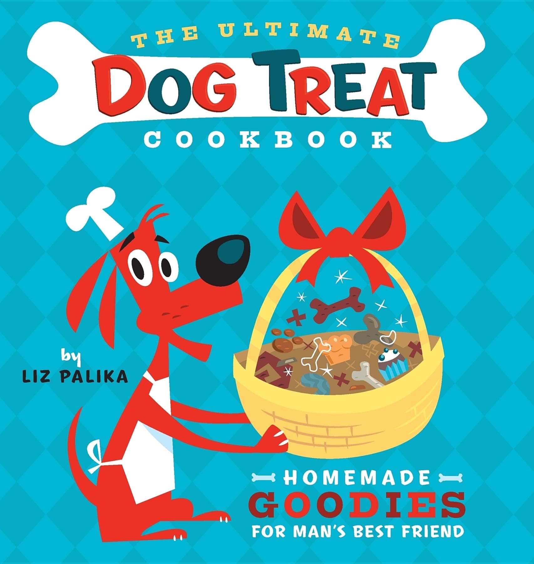 The Ultimate Dog Treat Cookbook: Homemade Goodies for Man's Best Friend book