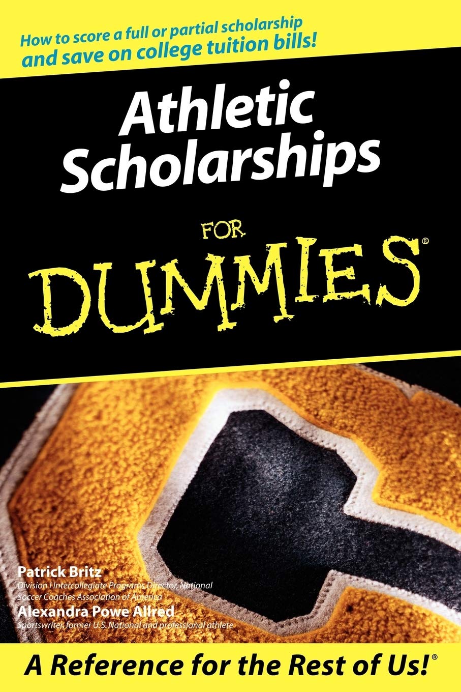 Athletic Scholarships For Dummies Study Guides