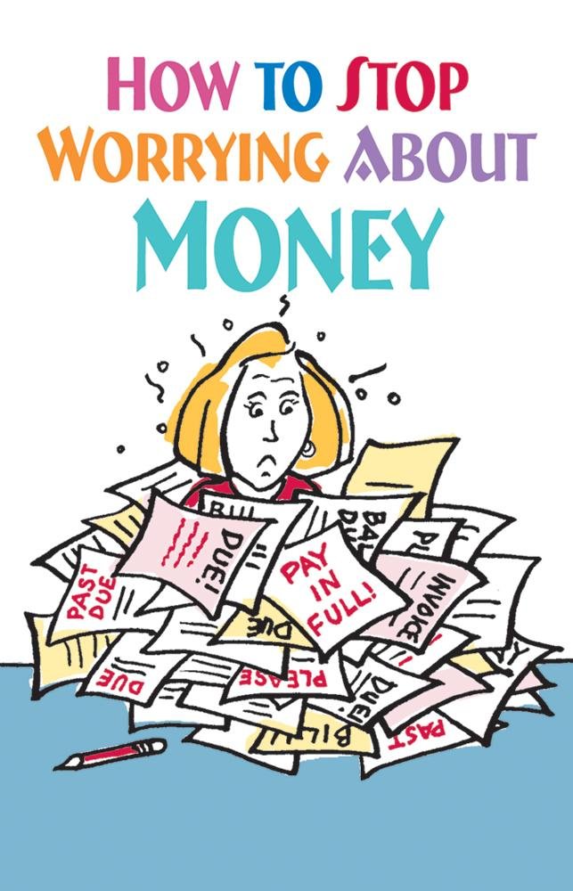 How to Stop Worrying about Money Social Sciences