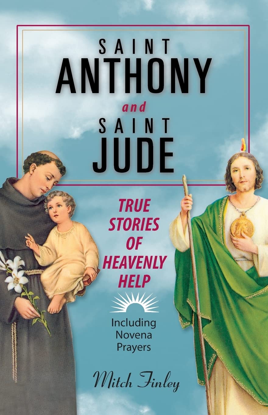 Saint Anthony and Saint Jude: True Stories of Heavenly Help book