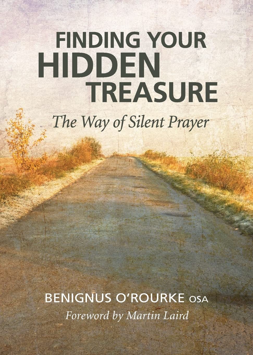 Finding Your Hidden Treasure: The Way of Silent Prayer Social Sciences