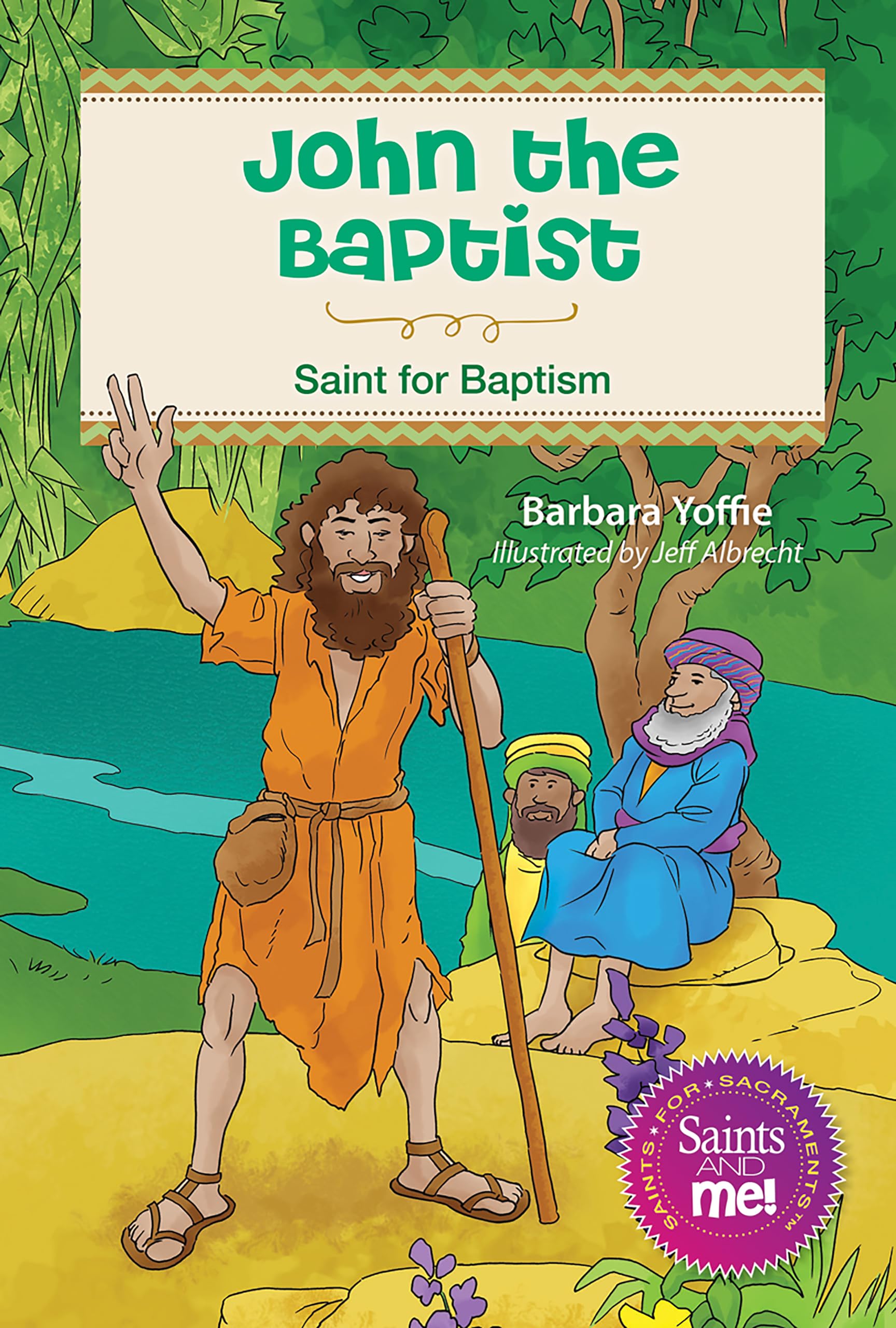John the Baptist: Saint for Baptism Non-fiction