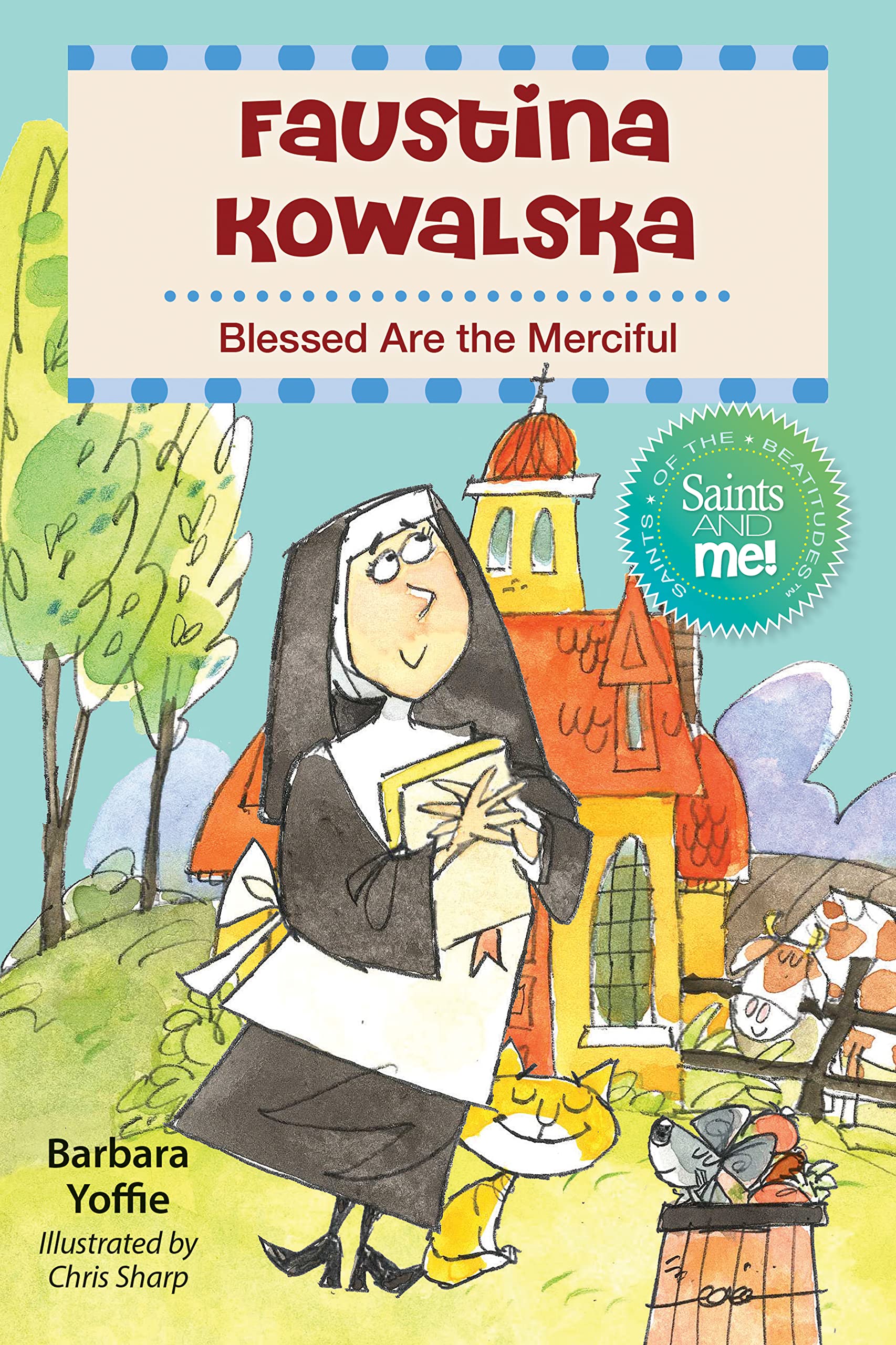 Faustina Kowalska: Blessed Are the Merciful Religion & Esotericism