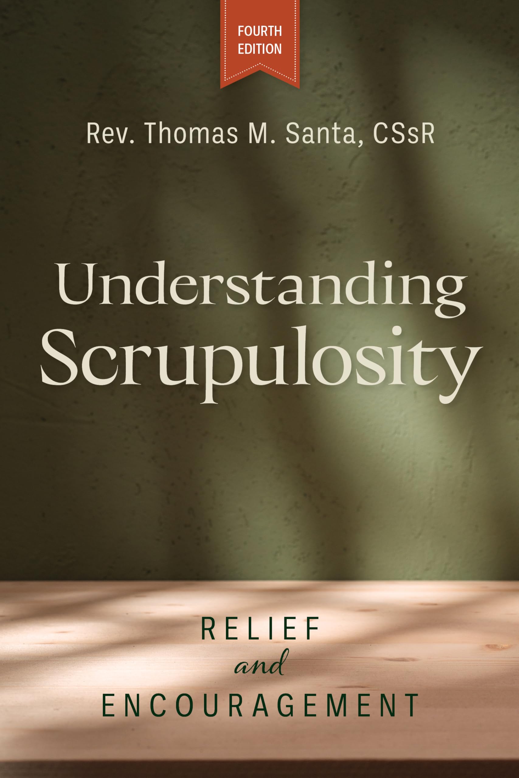 Understanding Scrupulosity, 4th Edition: Relief and Encouragement Health, Nutrition & Fitness