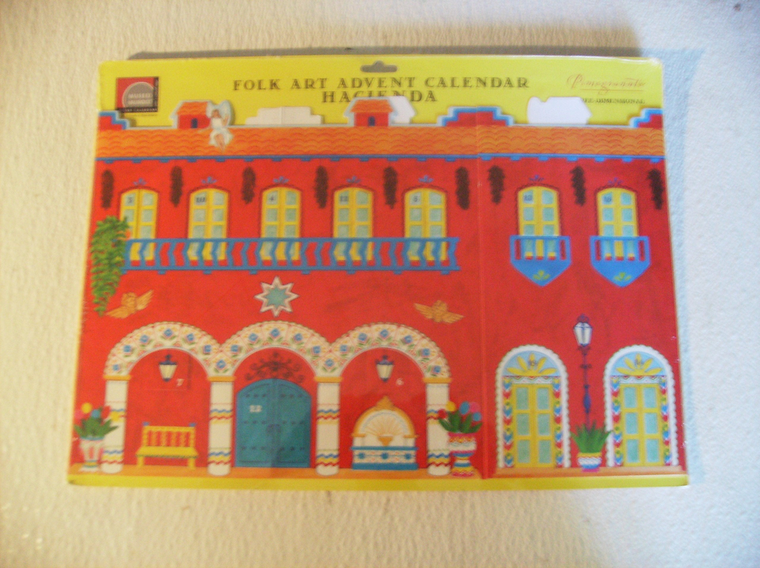 Hacienda Calendar: Three-Dimensional Folk Art Advent Calendar Calendars