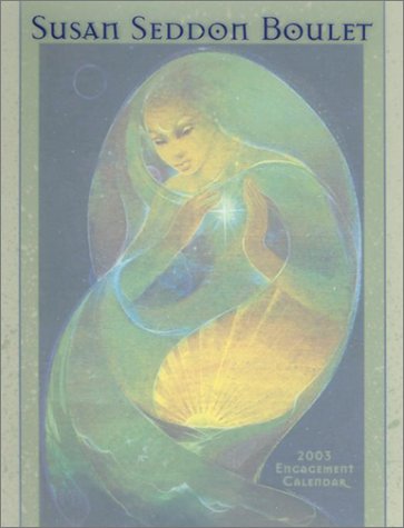 Susan Seddon Boulet 2003 Calendar Books