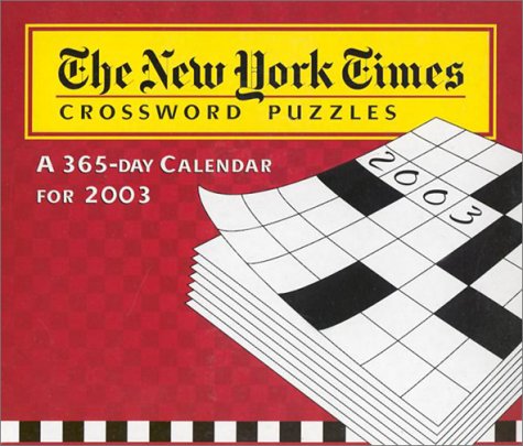 The New York Times Crossword Puzzles 2003 Calendar Books