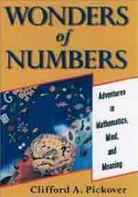 Wonders of Numbers: Adventures in Mathematics, Mind and Meaning Books