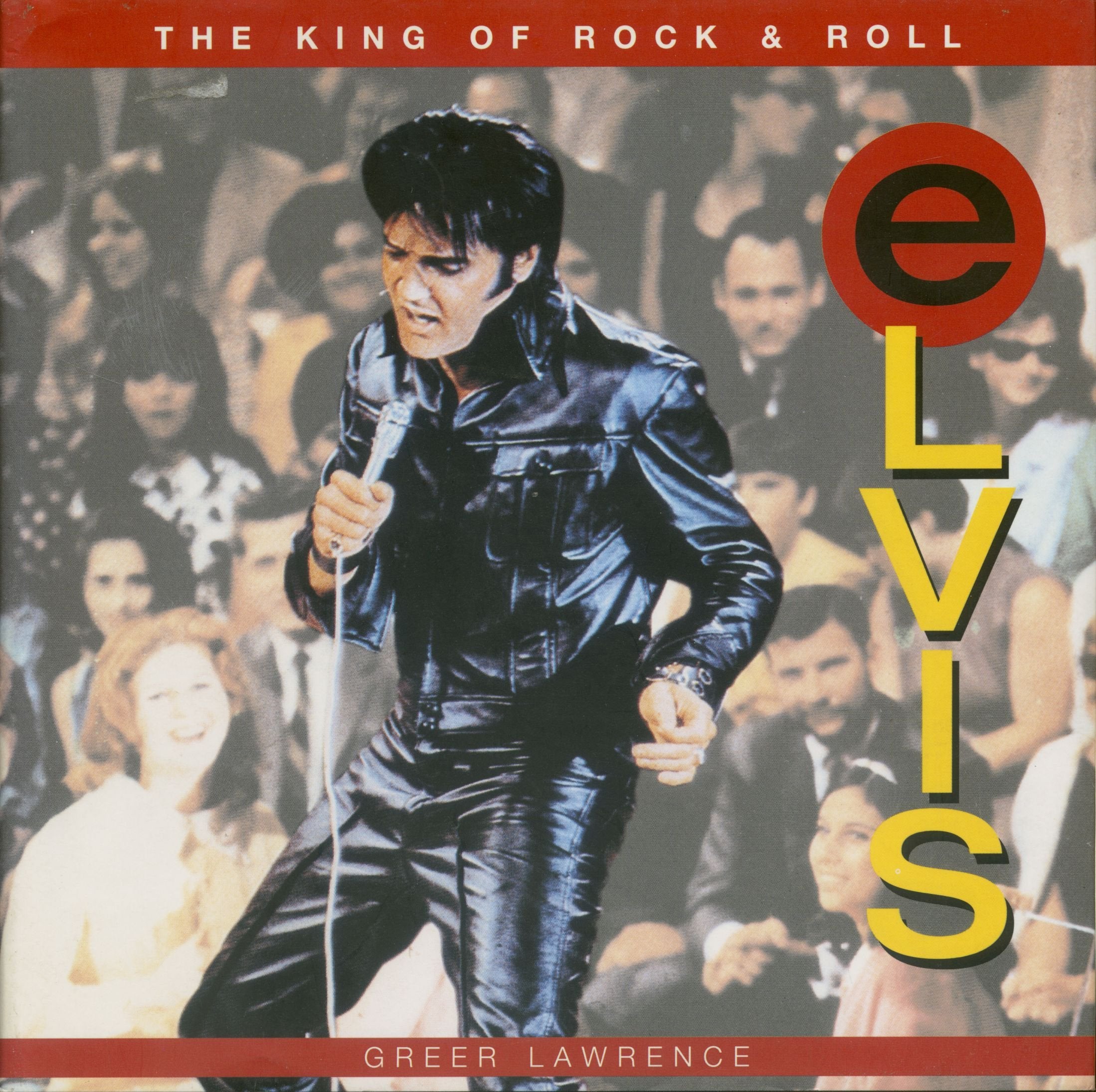 Elvis: The King of Rock & Roll Art & Literature