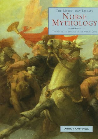 Norse Mythology: The Myths and Legends of the Nordic Gods book