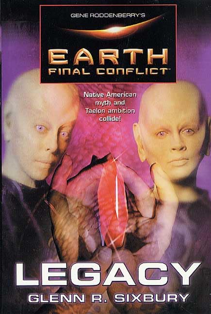 Gene Roddenberry's Earth: Final Conflict--Legacy book