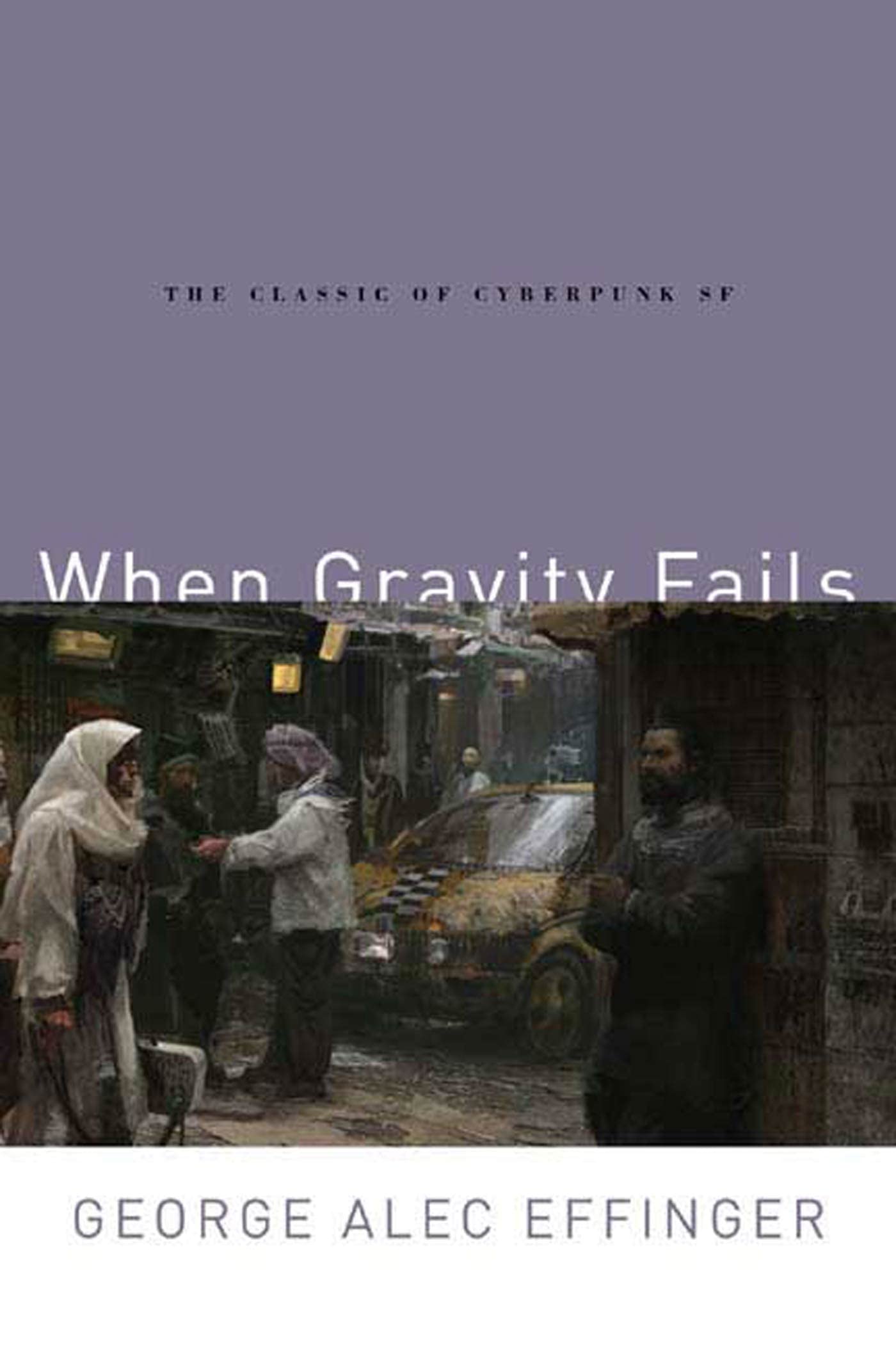 WHEN GRAVITY FAILS: The Classic of Cyberpunk SF (Audran Sequence, Band 1) Historical Fiction